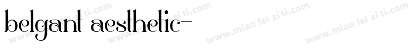 belgant aesthetic字体转换